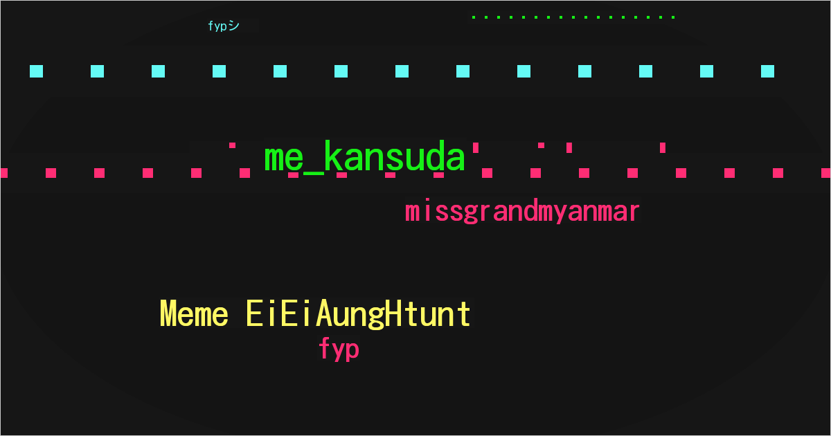 Meme EiEiAungHtunt